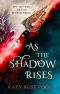 [The Age of Darkness 02] • As the Shadow Rises